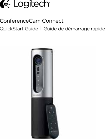 ConferenceCam ConnectQuickStart Guide | Guide de démarrage rapide