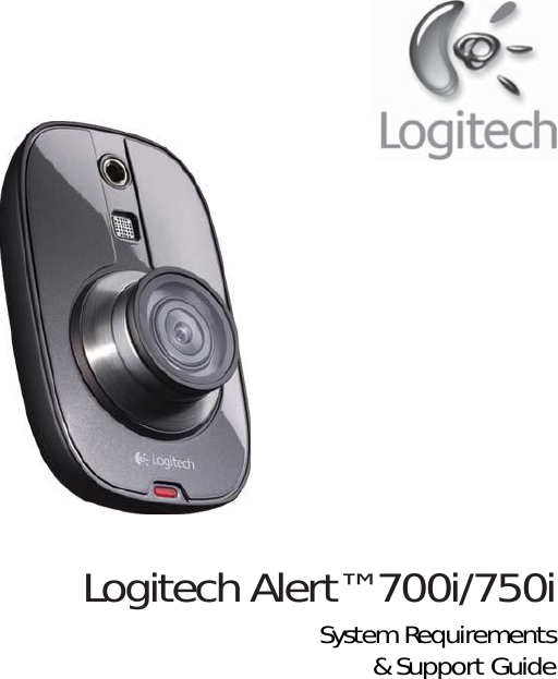Page 1 of 6 - Logitech Logitech-Alert-700I-Users-Manual- 620-001964-004-Sys-Req-Guide_AMR-  Logitech-alert-700i-users-manual