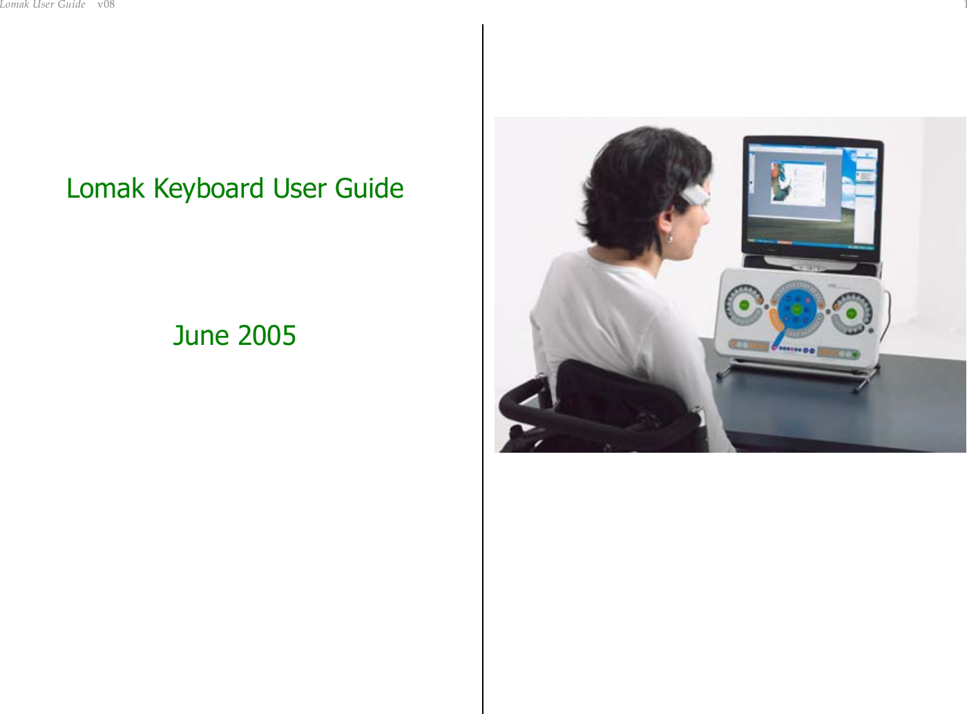 Lomak User Guide    v08   1    Lomak Keyboard User Guide   June 2005                    