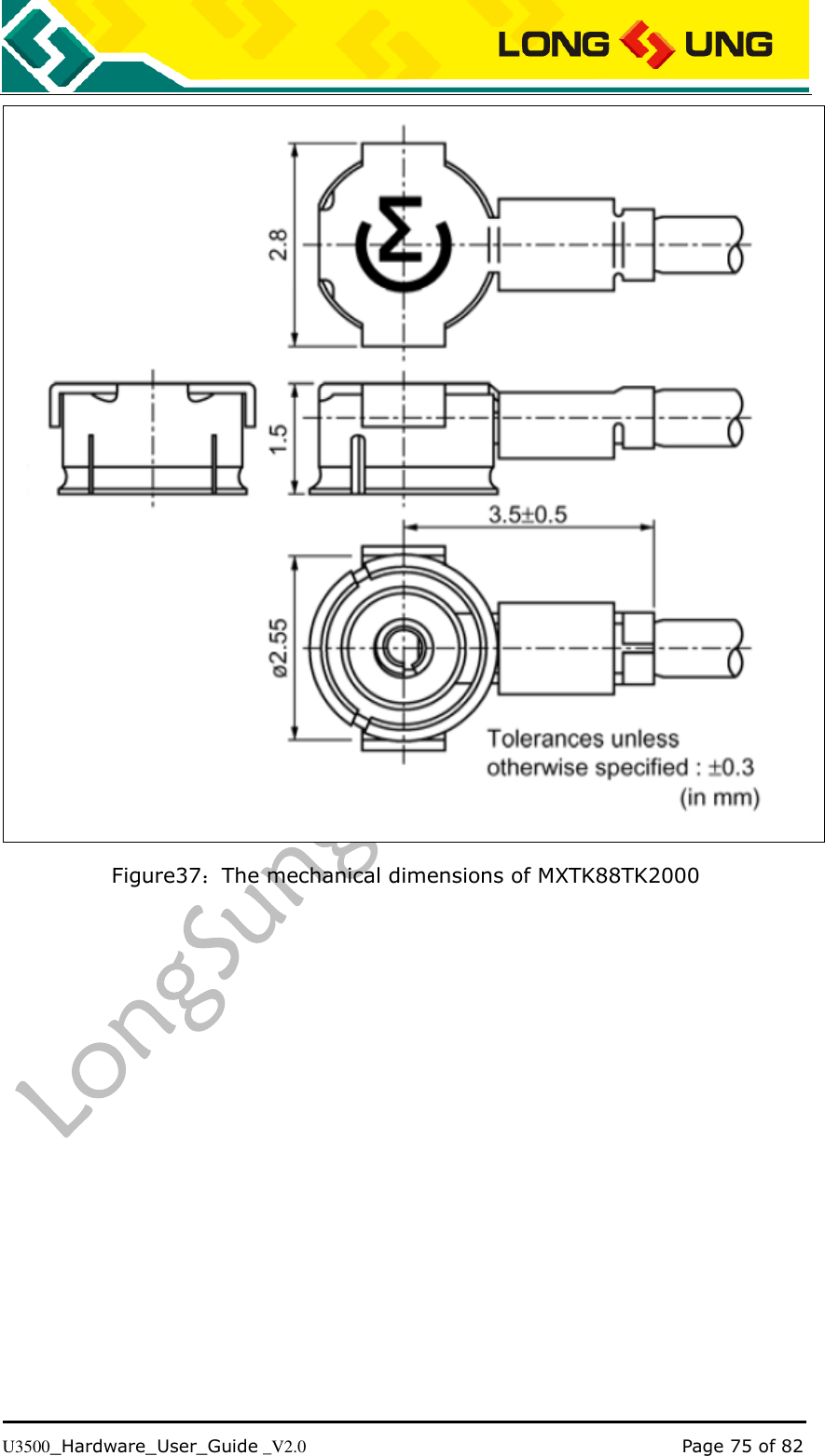   U3500_Hardware_User_Guide _V2.0                                                                                      Page 75 of 82  Figure37：The mechanical dimensions of MXTK88TK2000   