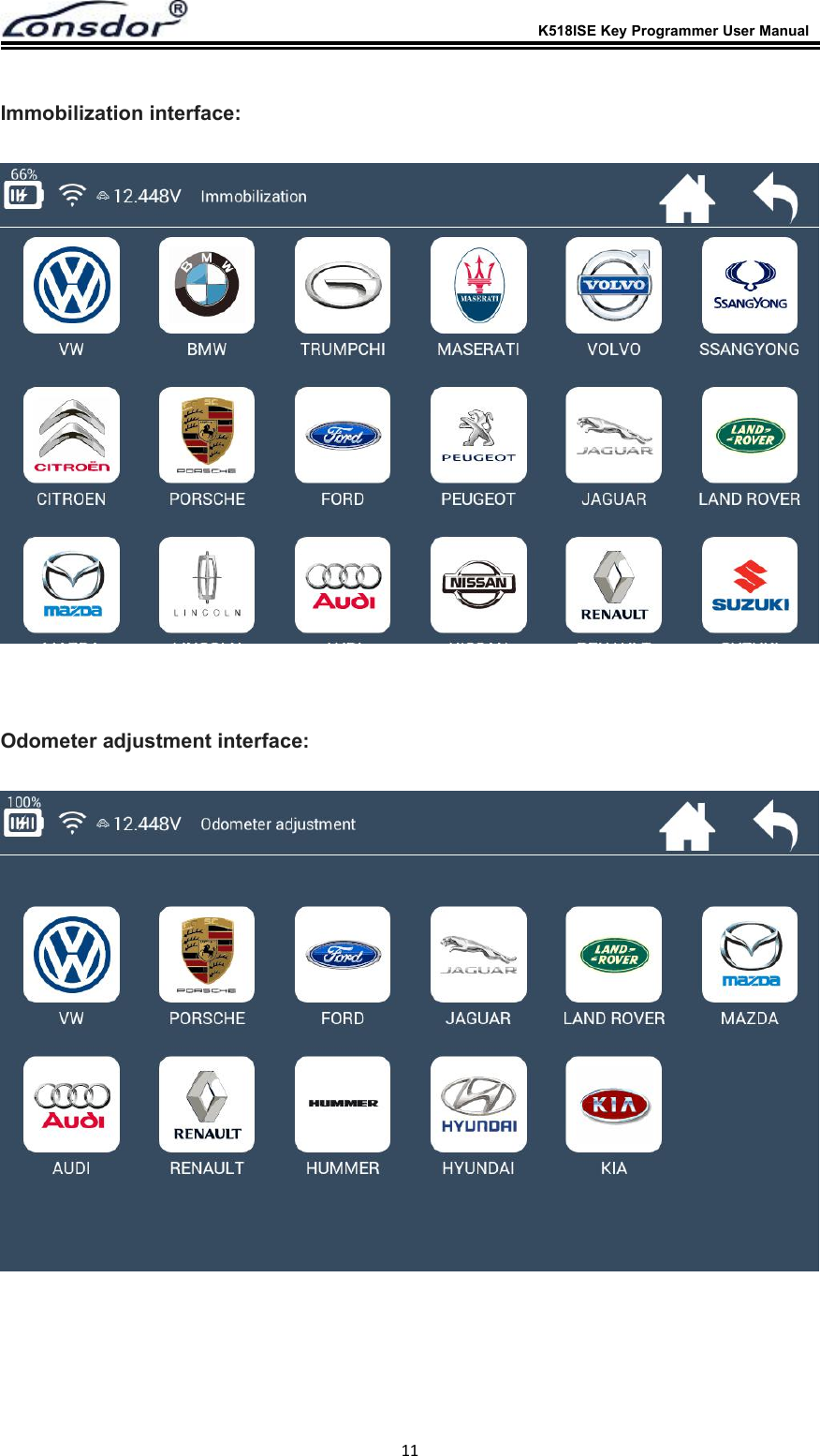 K518ISE Key Programmer User Manual11Immobilization interface:Odometer adjustment interface: