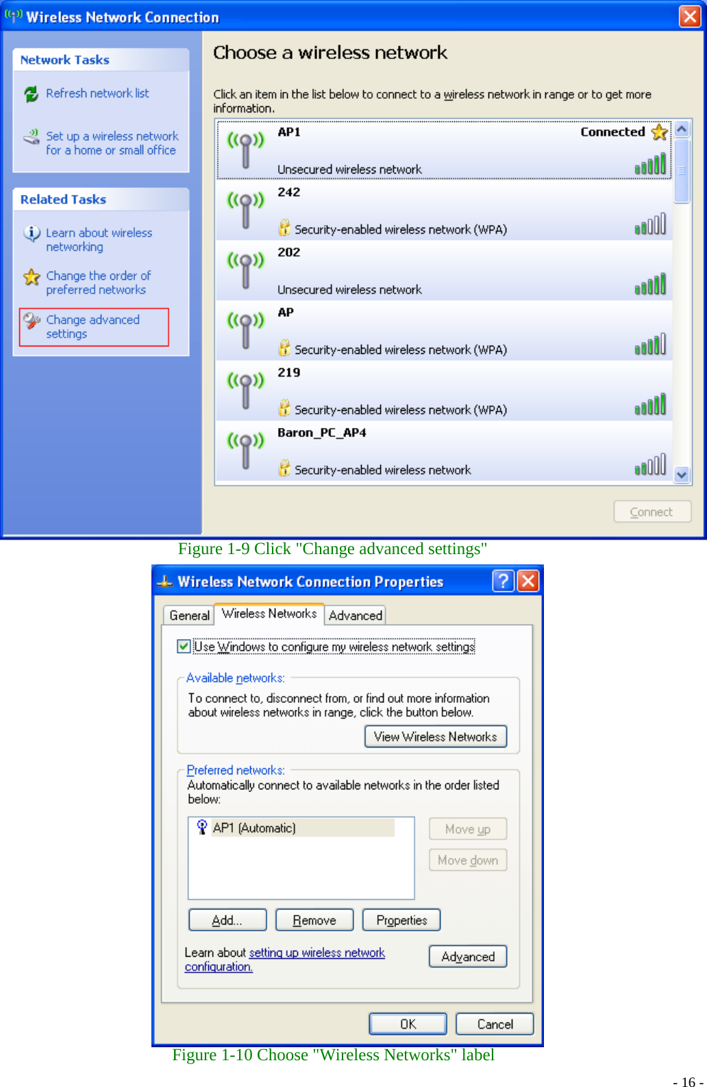   Figure 1-9 Click &quot;Change advanced settings&quot;  Figure 1-10 Choose &quot;Wireless Networks&quot; label    - 16 -