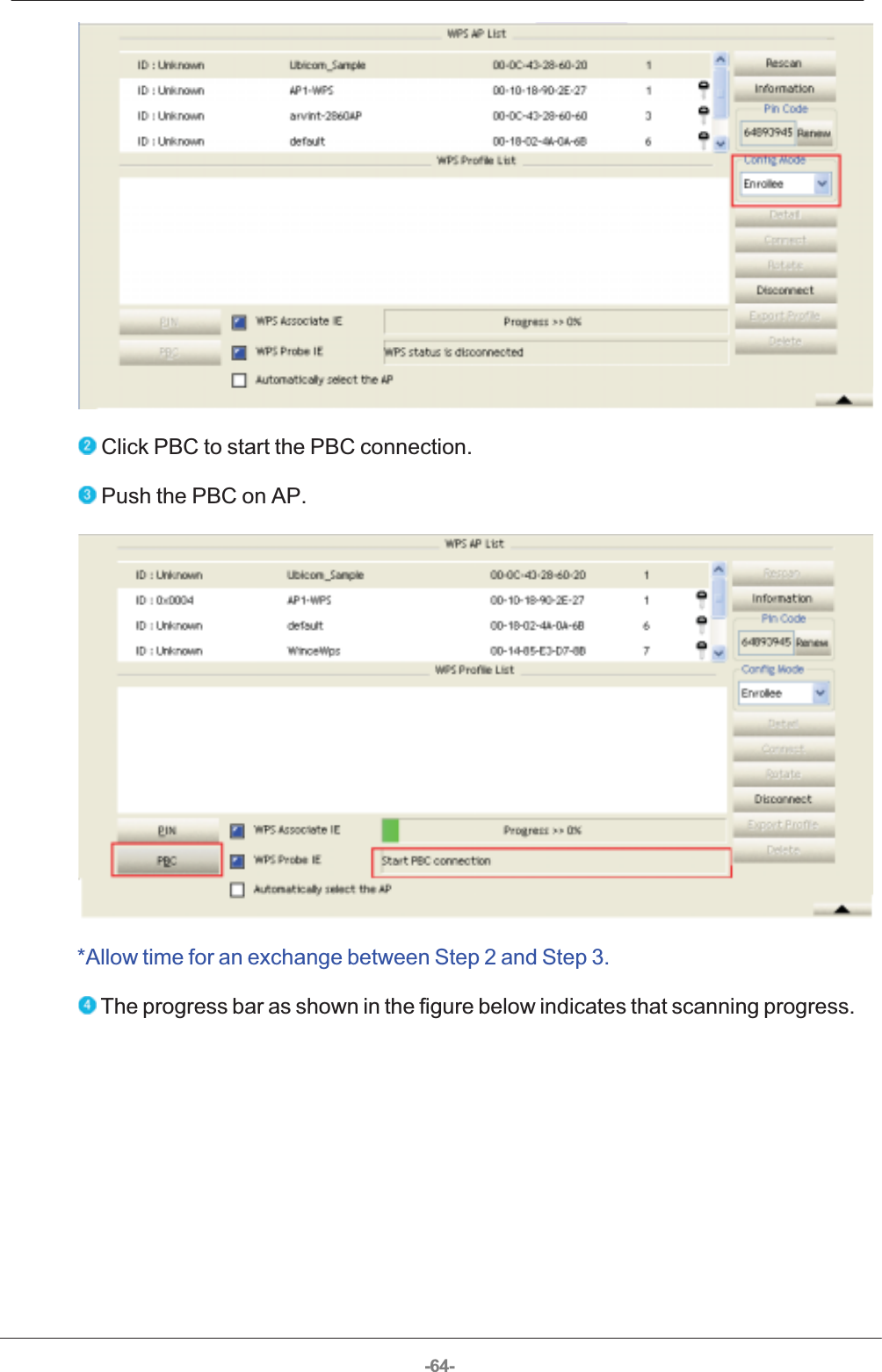 -64-  Click PBC to start the PBC connection.  Push the PBC on AP.  *Allow time for an exchange between Step 2 and Step 3.  The progress bar as shown in the figure below indicates that scanning progress. 