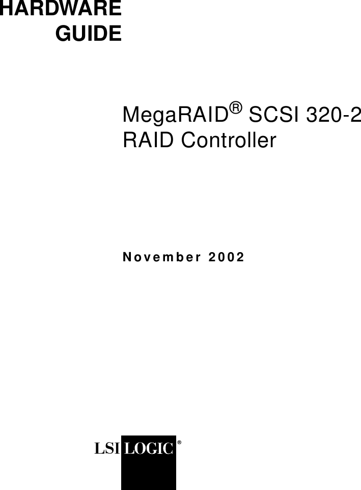 Lsi Megaraid Scsi 320 2 Raid Controller Series 518 Users Manual
