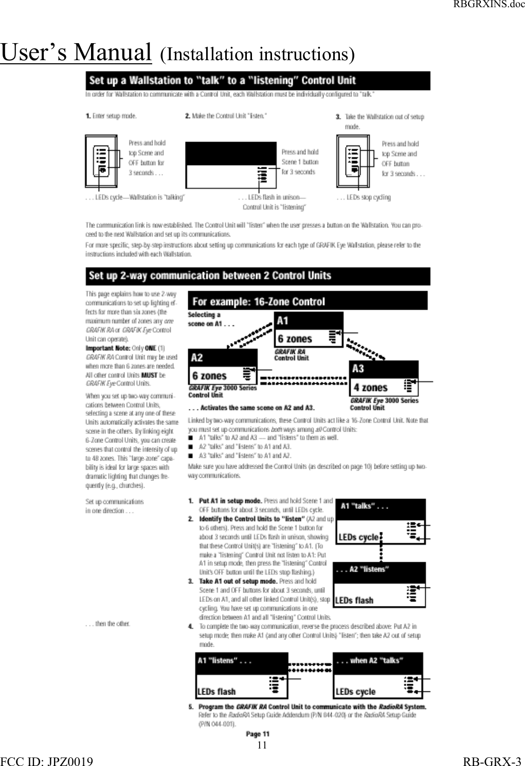 RBGRXINS.docFCC ID: JPZ0019                                                                                                                   RB-GRX-311User’s Manual  (Installation instructions)