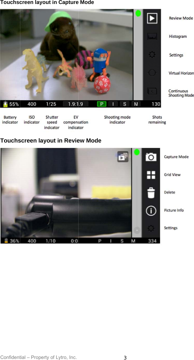Confident TouchscTouchs  tial – Property creen layoutscreen layoof Lytro, Inc. t in Captureout in Revie e Mode ew Mode 3  