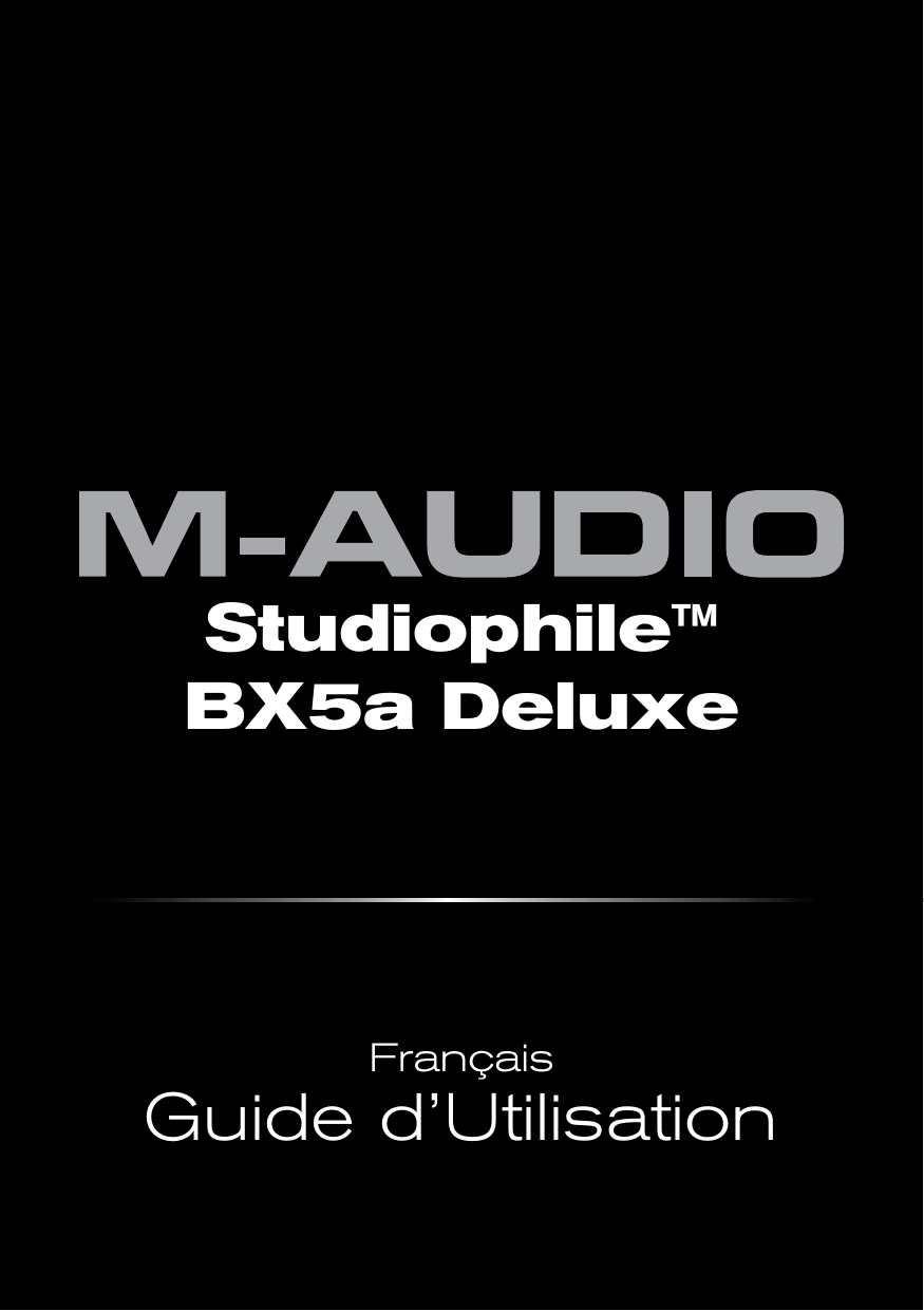 Page 1 of 8 - M-Audio M-Audio-Studiophile-Bx5A-Deluxe-Users-Manual- Studiophile BX5a Deluxe | Guide D’Utilisation  M-audio-studiophile-bx5a-deluxe-users-manual