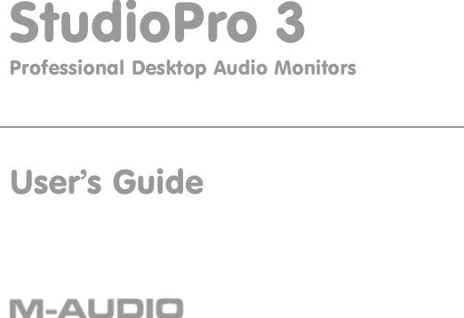 Page 1 of 11 - M-Audio M-Audio-Studiopro-3-Users-Manual- StudioPro 3 User's Guide M-audio-studiopro-3-users-manual