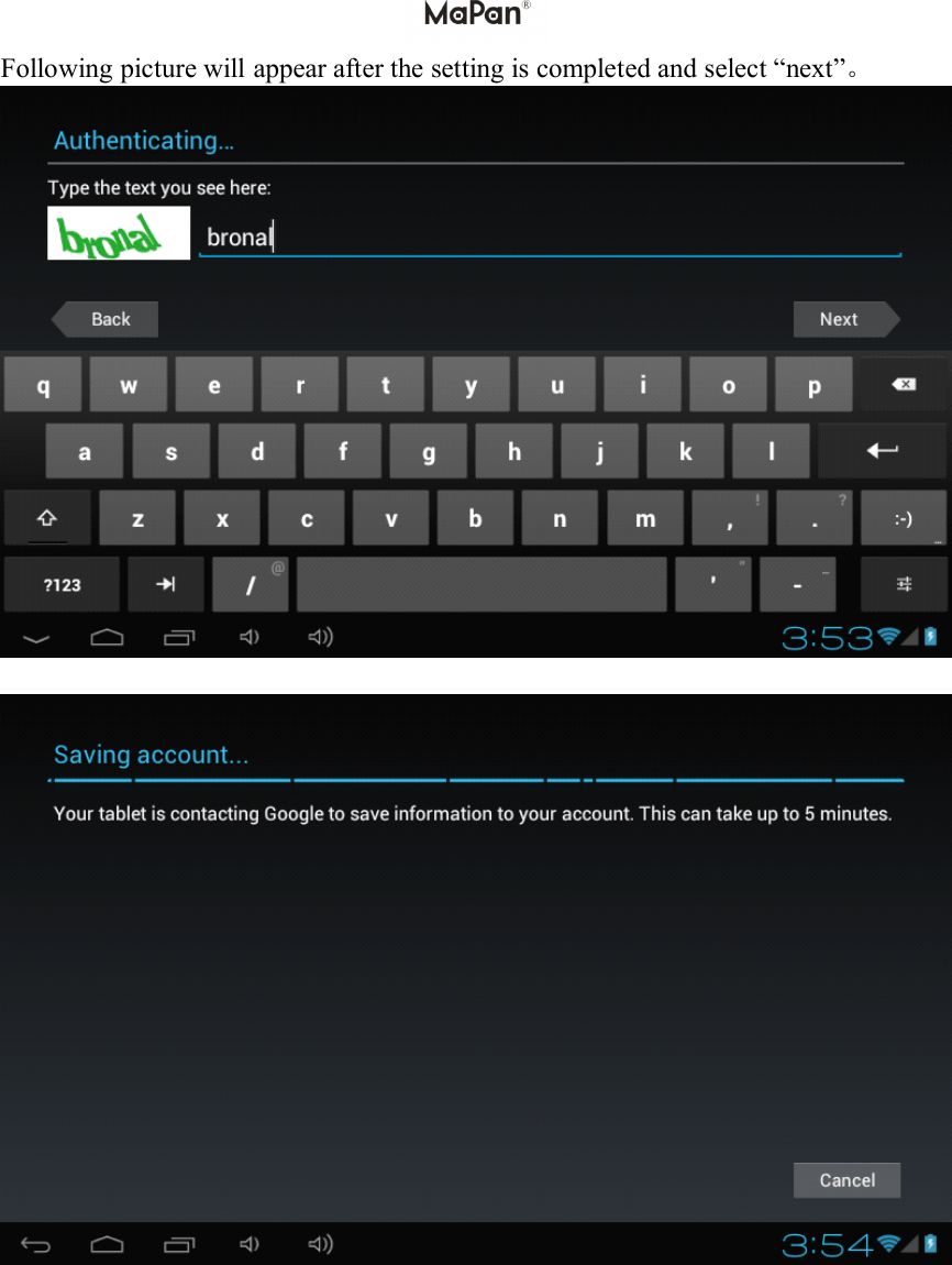 F ollowing picture will appear after the setting is completed and s elect &ldquo; next &rdquo; 。