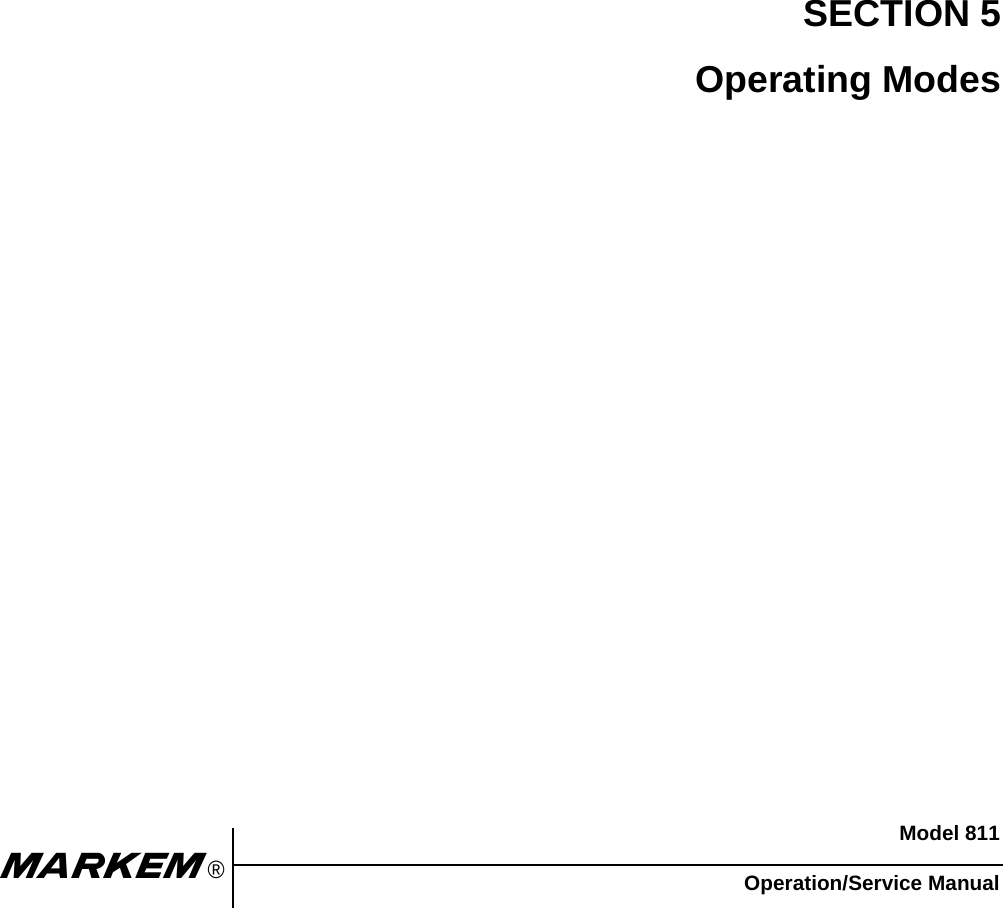 Model 811Operation/Service Manualm®SECTION 5Operating Modes