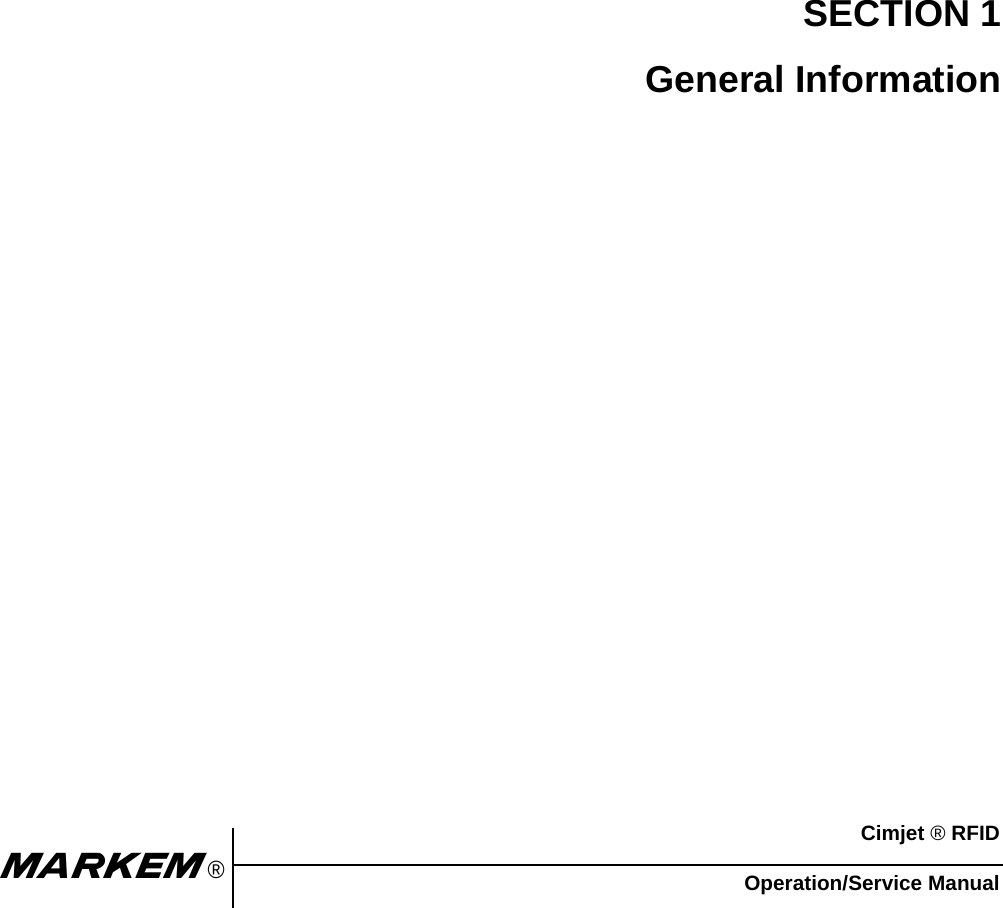 Cimjet ® RFIDOperation/Service Manualm®SECTION 1General Information