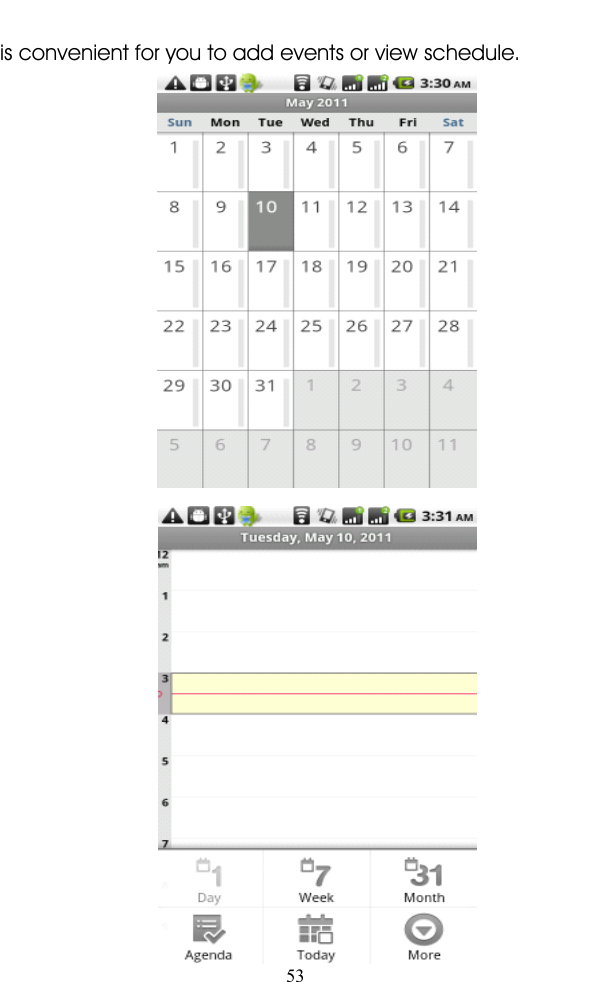 53is convenient for you to add events or view schedule.