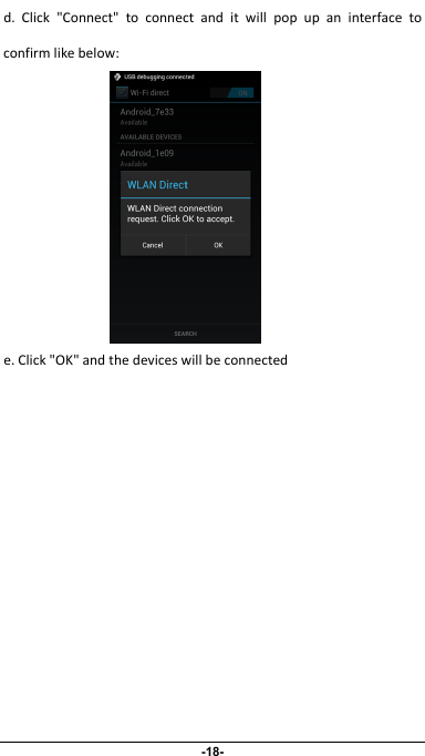                 d.Click&quot;Connect&quot;toconnectanditwillpopupaninterfacetoconfirmlikebelow: e.Click&quot;OK&quot;andthedeviceswillbeconnected-18- 