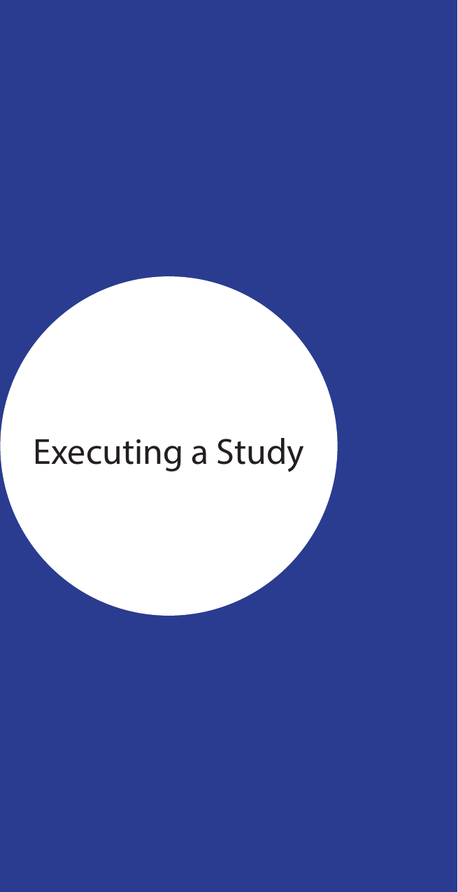 Executing a Study