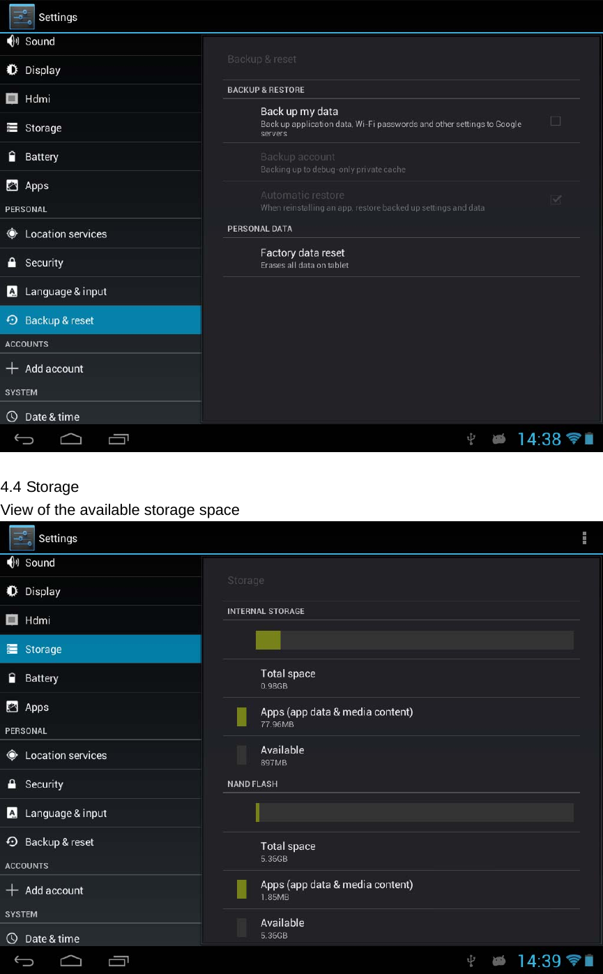     4.4 Storage View of the available storage space   