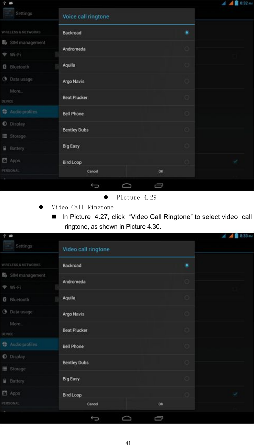 Picture 4.29Video Call RingtoneIn Picture 4.27, click &ldquo;Video Call Ringtone&rdquo; to select video callringtone, as shown in Picture 4.30.41