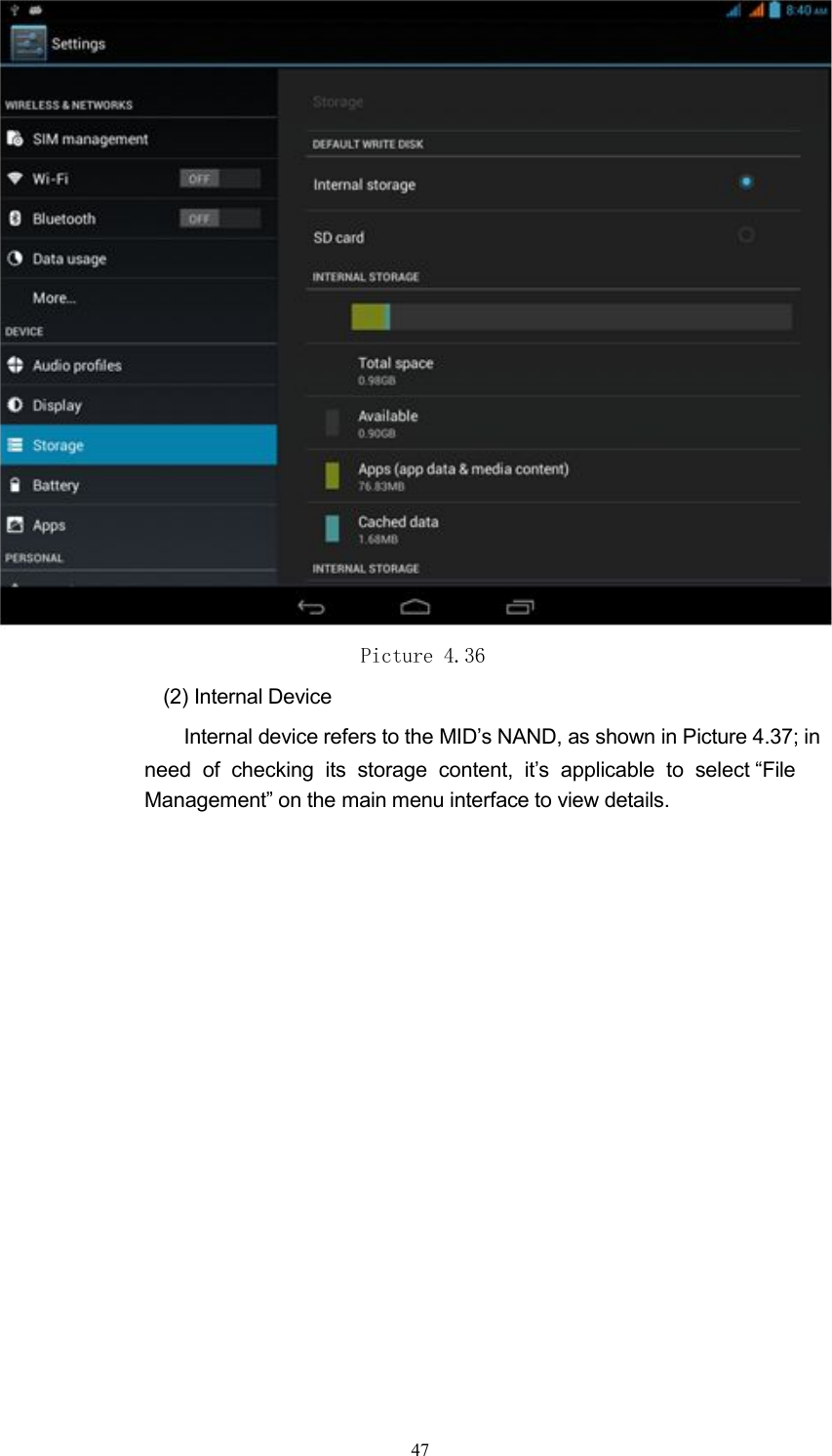 Picture 4.36(2) Internal DeviceInternal device refers to the MID&rsquo;s NAND, as shown in Picture 4.37; inneed of checking its storage content, it&rsquo;s applicable to select &ldquo;FileManagement&rdquo; on the main menu interface to view details.47