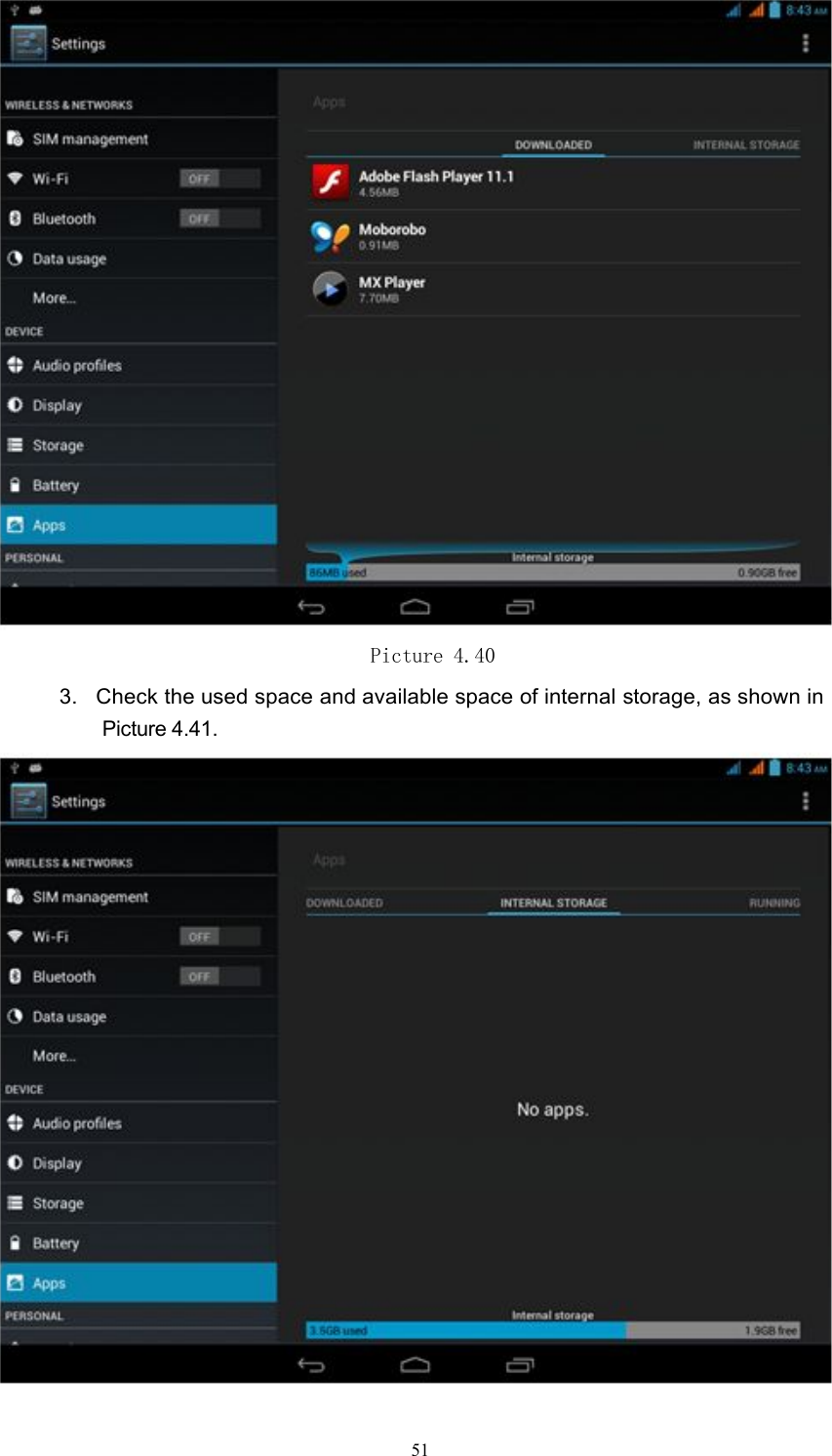 Picture 4.403. Check the used space and available space of internal storage, as shown inPicture 4.41.51