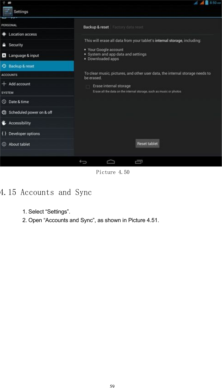 Picture 4.504.15 Accounts and Sync1. Select &ldquo;Settings&rdquo;.2. Open &ldquo;Accounts and Sync&rdquo;, as shown in Picture 4.51.59