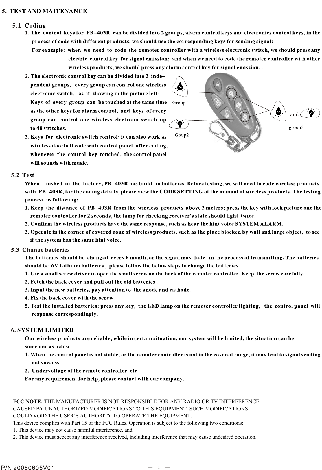 FCC NOTE: THE MANUFACTURER IS NOT RESPONSIBLE FOR ANY RADIO OR TV INTERFERENCE CAUSED BY UNAUTHORIZED MODIFICATIONS TO THIS EQUIPMENT. SUCH MODIFICATIONS COULD VOID THE USER’S AUTHORITY TO OPERATE THE EQUIPMENT.This device complies with Part 15 of the FCC Rules. Operation is subject to the following two conditions:1. This device may not cause harmful interference, and 2. This device must accept any interference received, including interference that may cause undesired operation.