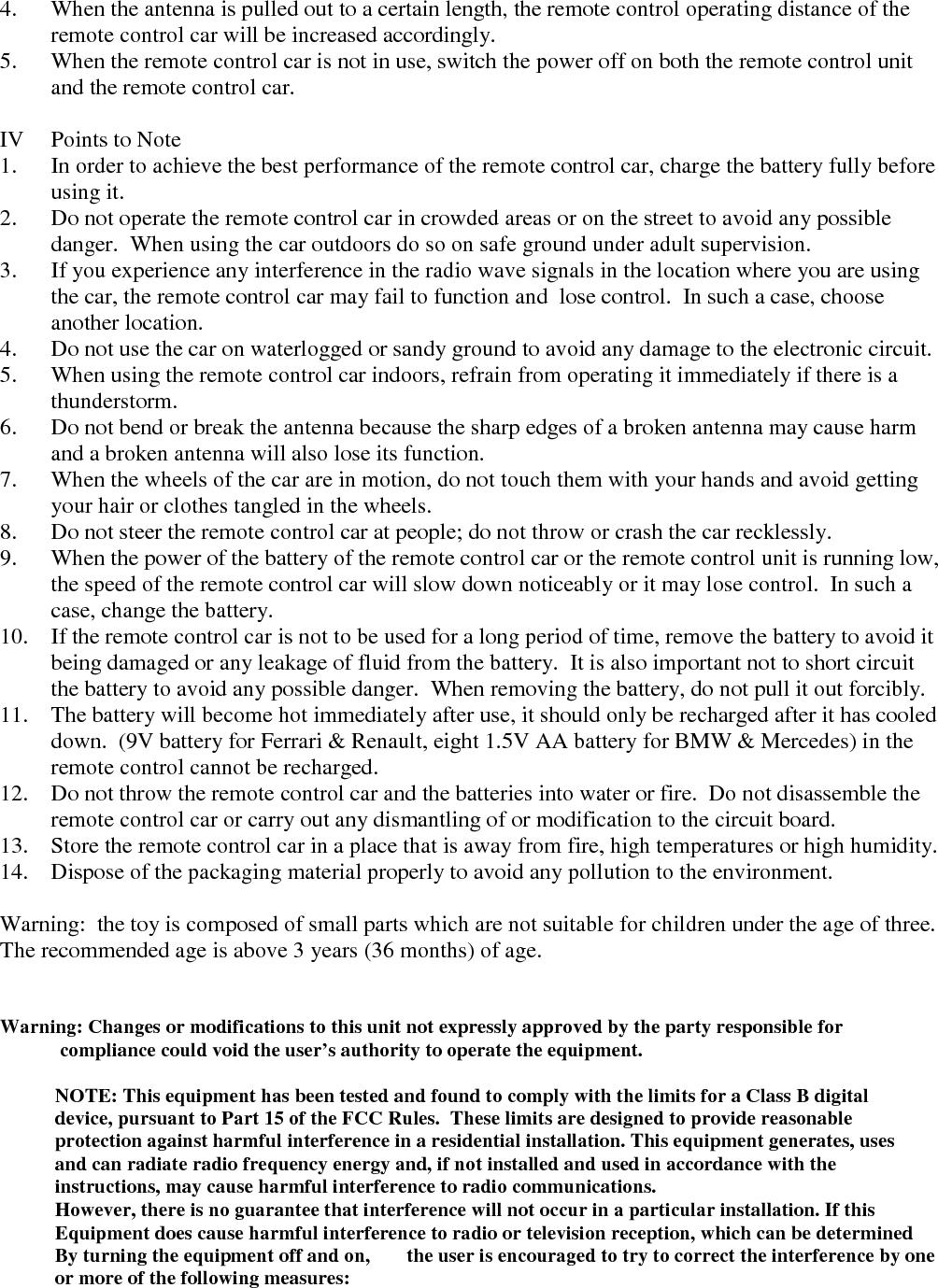    □□□□   Reorient or relocate the receiving antenna.    □□□□   Increase the separation between the equipment and receiver.    □□□□   Connect the equipment into an outlet on a circuit different from that to which the receiver is connected    □□□□   Consult the dealer or an experienced radio/TV technician for help. 
