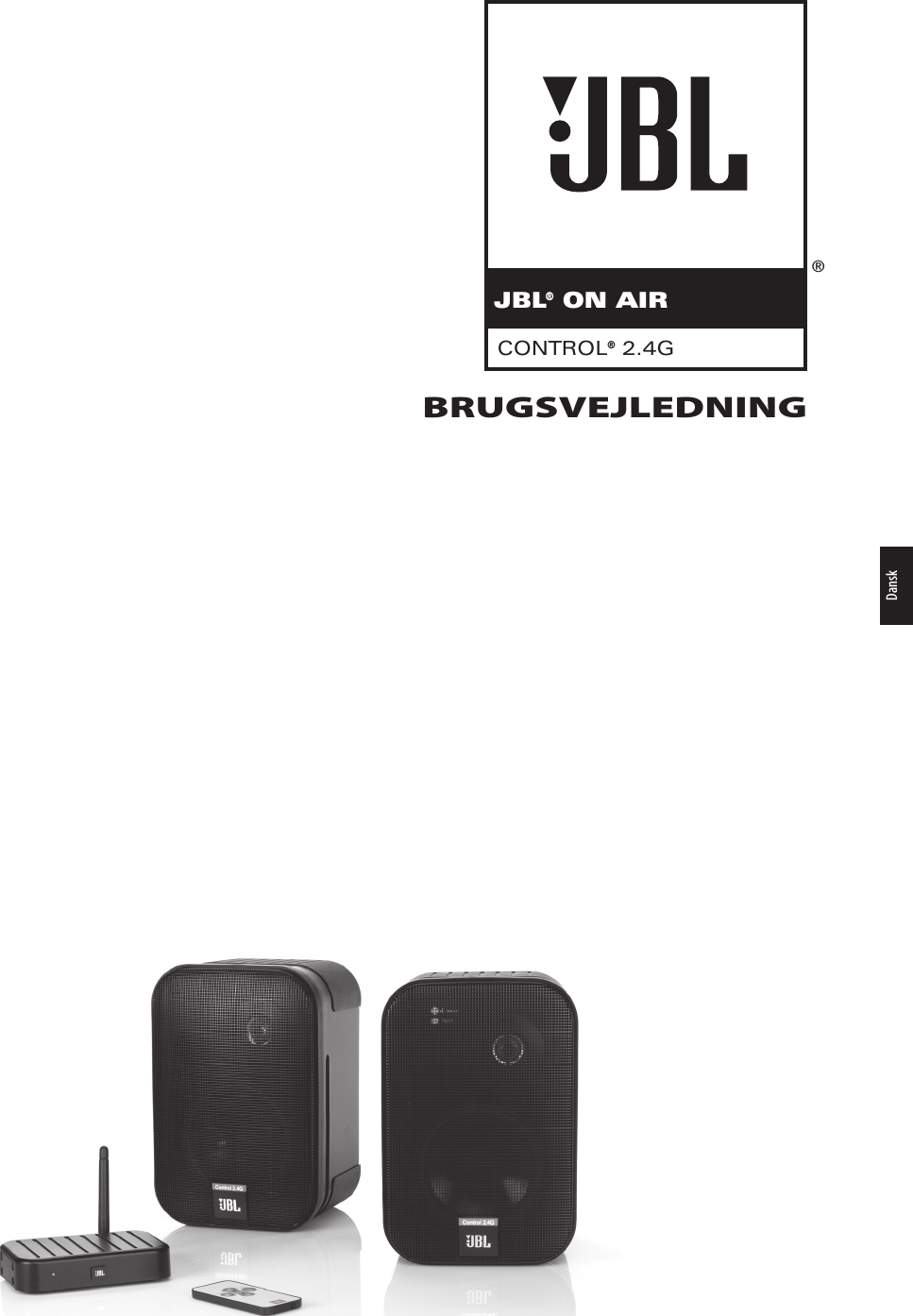 ®CONTROL® 2.4GJBL® ON AIRBRUGSVEJLEDNINGDansk0198CSK - JBL On Air Control 2.4G  Inlay.indb   87 12/02/10   10:51:55