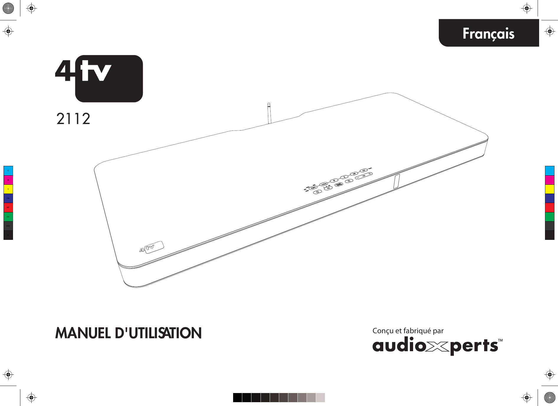 MANUEL D&apos;UTILISATION2112TMConçu et fabriqué parCMYCMMYCYCMYKFrançais