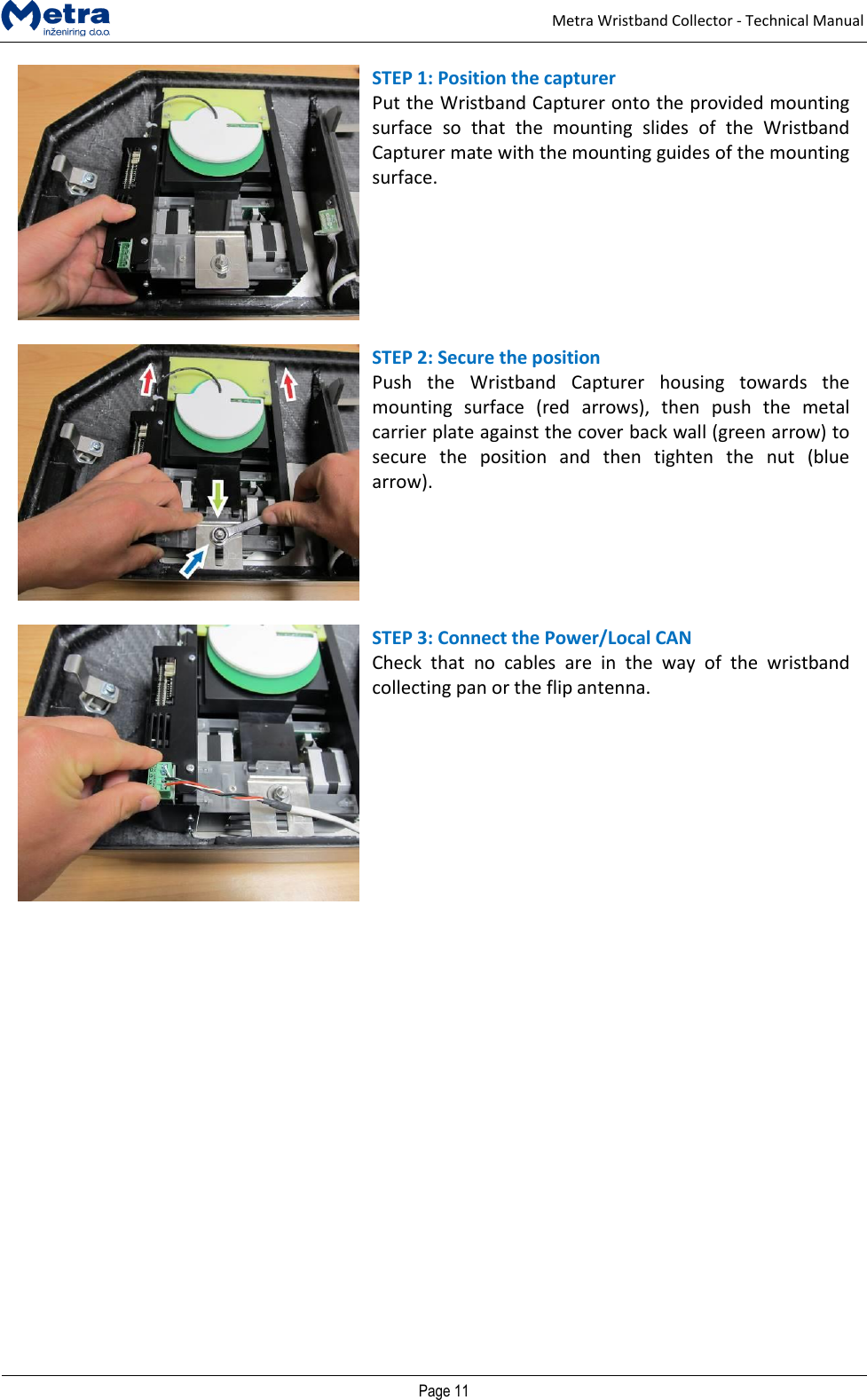 Page 10 of METRA INZENIRING D O O 0006P1389 Metra Wristband Collector User Manual Door Access Terminal Technical Manual