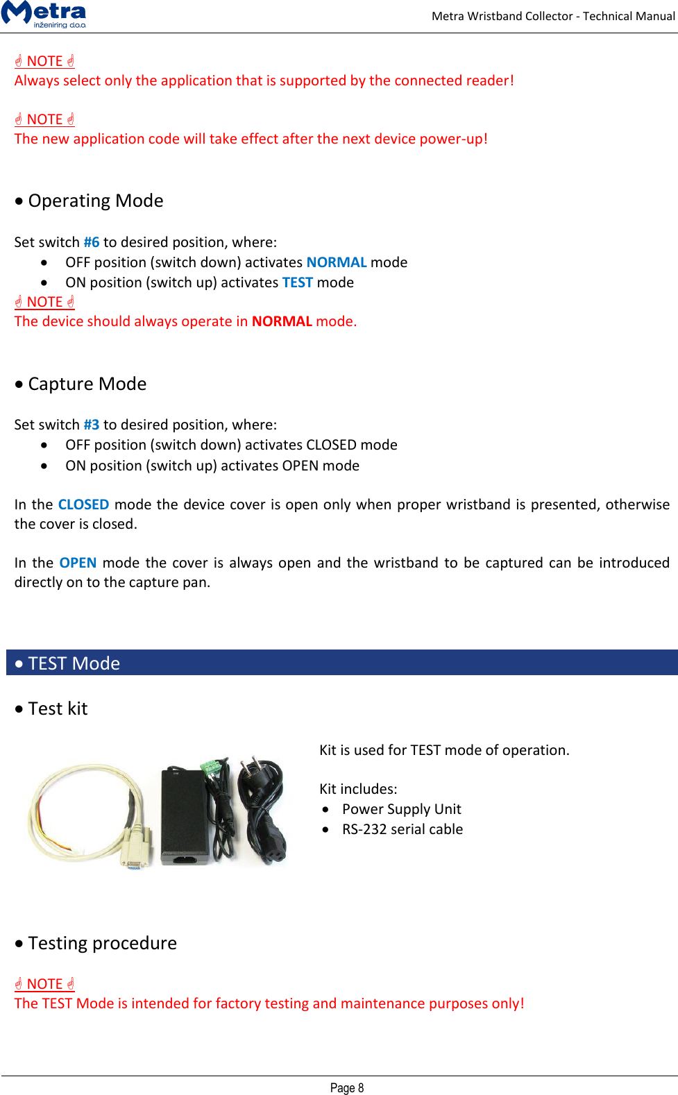 Page 7 of METRA INZENIRING D O O 0006P1389 Metra Wristband Collector User Manual Door Access Terminal Technical Manual