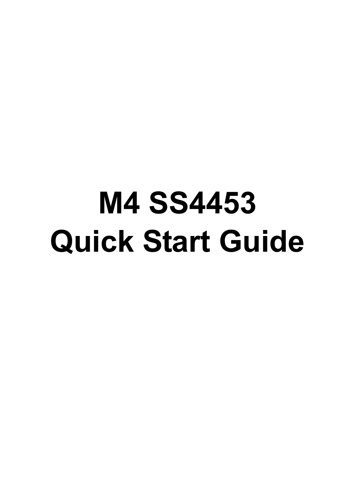       M4 SS4453 Quick Start Guide        