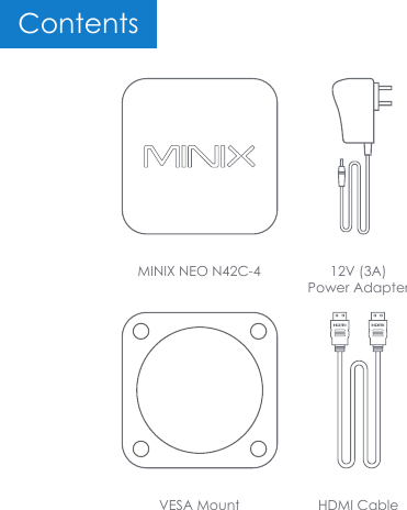 Page 3 of MINIX TECHNOLOGY NEON42C-4 Intel mini PC User Manual MINIX NEO N42C 4   User Guide