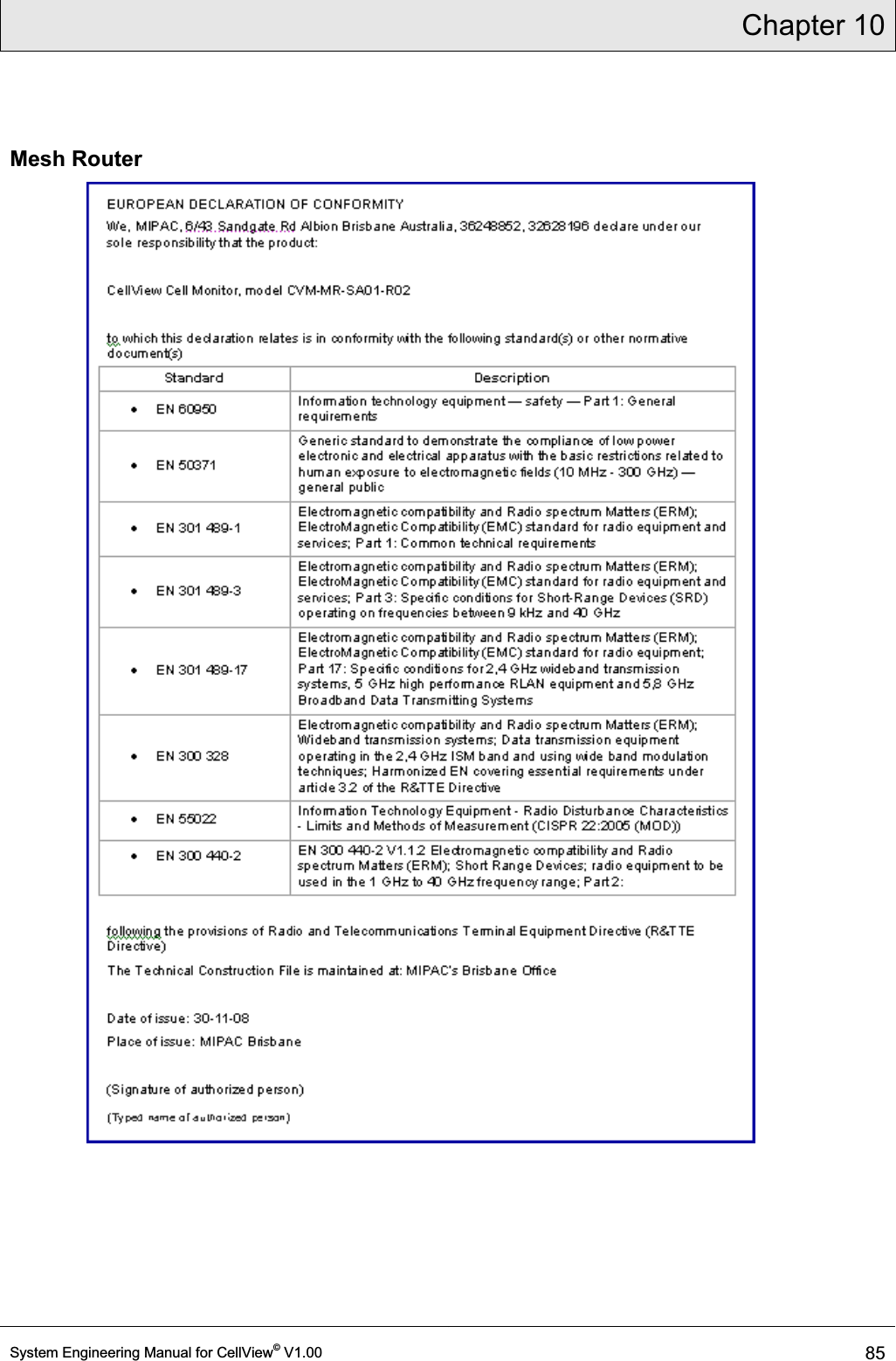 Chapter 10  System Engineering Manual for CellView© V1.00 85  Mesh Router  