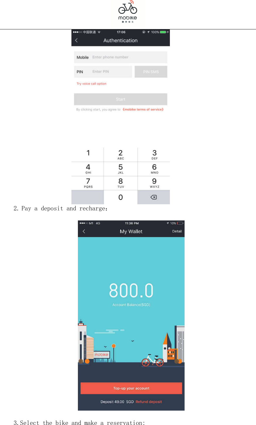    2. Pay a deposit and recharge：    3.Select the bike and make a reservation:  