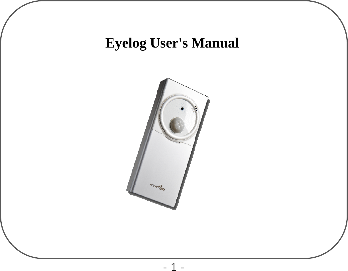 Eyelog User&apos;s Manual-1 -