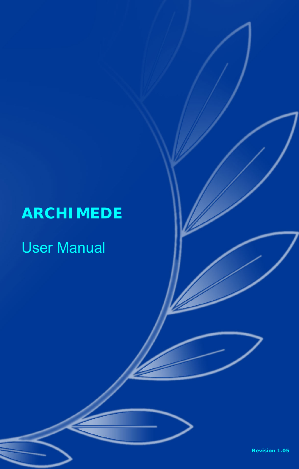               ARCHIMEDE  User Manual                                 Revision 1.05 