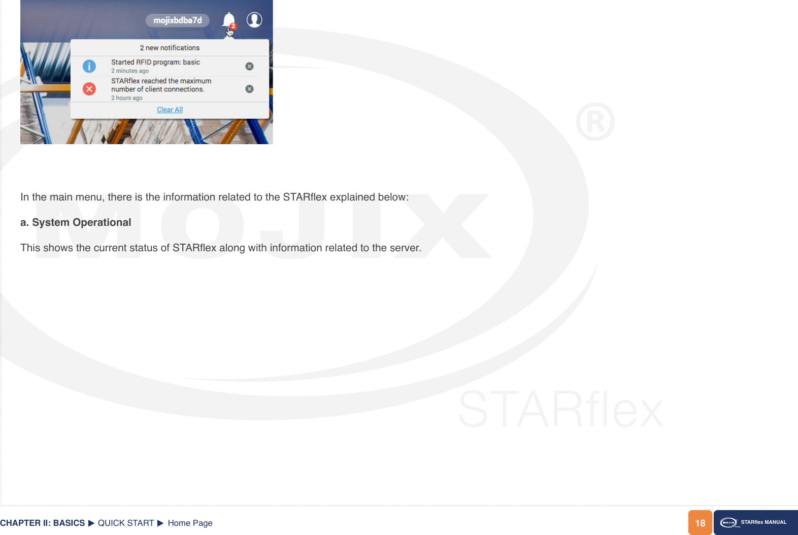 18 STARex MANUALCHAPTER II: BASICS QUICK START Home PageIn the main menu, there is the information related to the STARex explained below: a. System OperationalThis shows the current status of STARex along with information related to the server. 