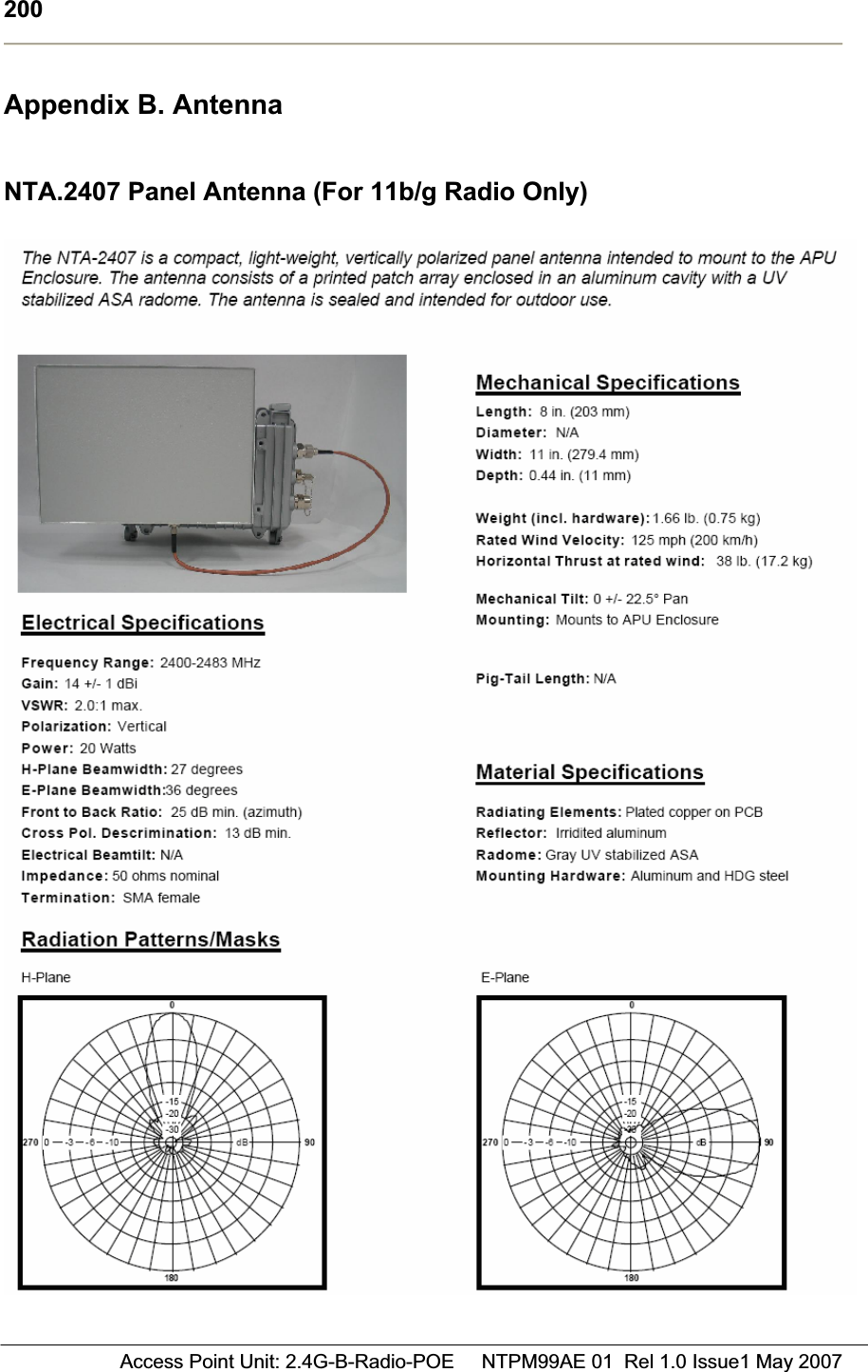 200 Access Point Unit: 2.4G-B-Radio-POE     NTPM99AE 01  Rel 1.0 Issue1 May 2007Appendix B. Antenna  NTA.2407 Panel Antenna (For 11b/g Radio Only) 