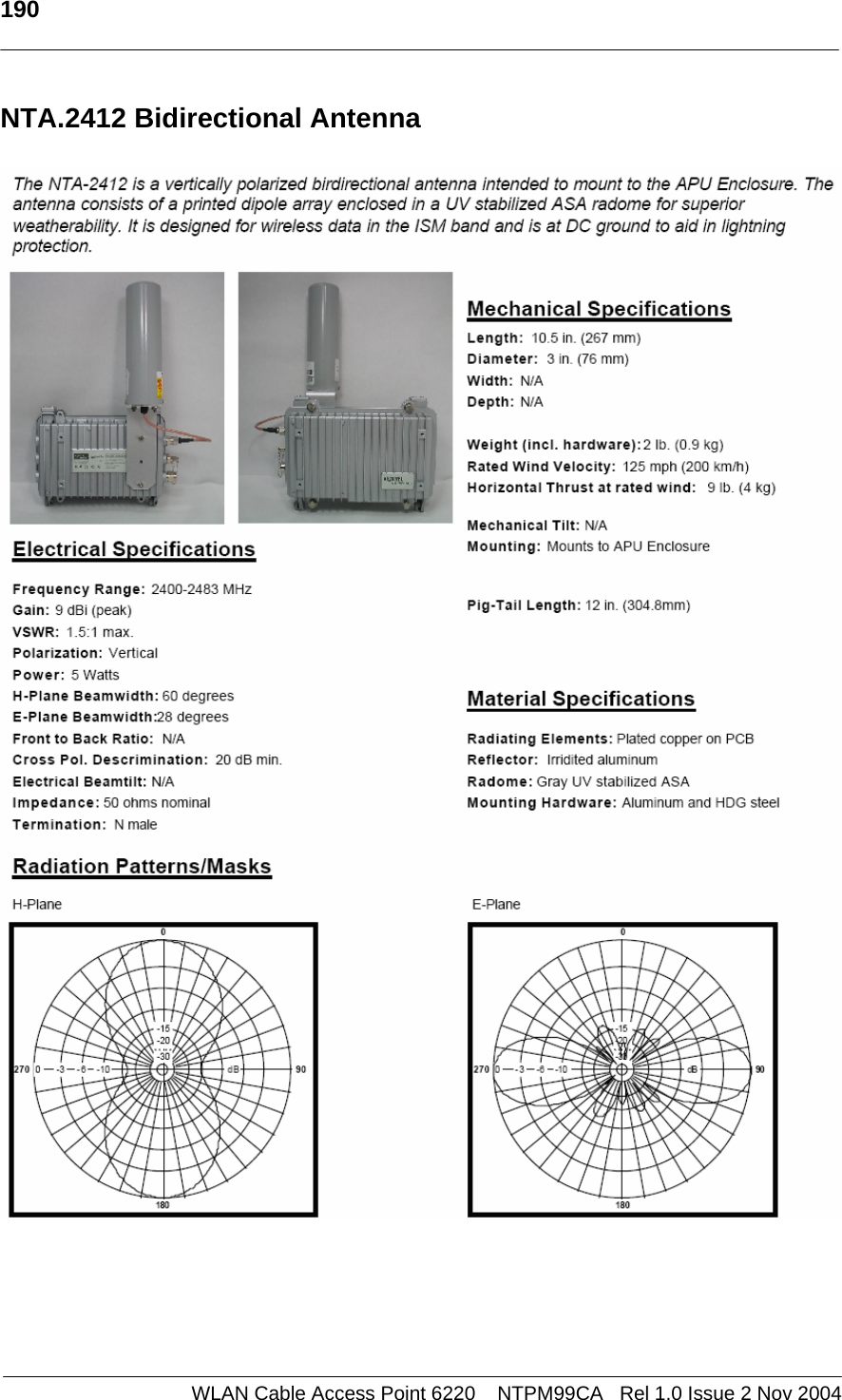   190   WLAN Cable Access Point 6220    NTPM99CA   Rel 1.0 Issue 2 Nov 2004 NTA.2412 Bidirectional Antenna    