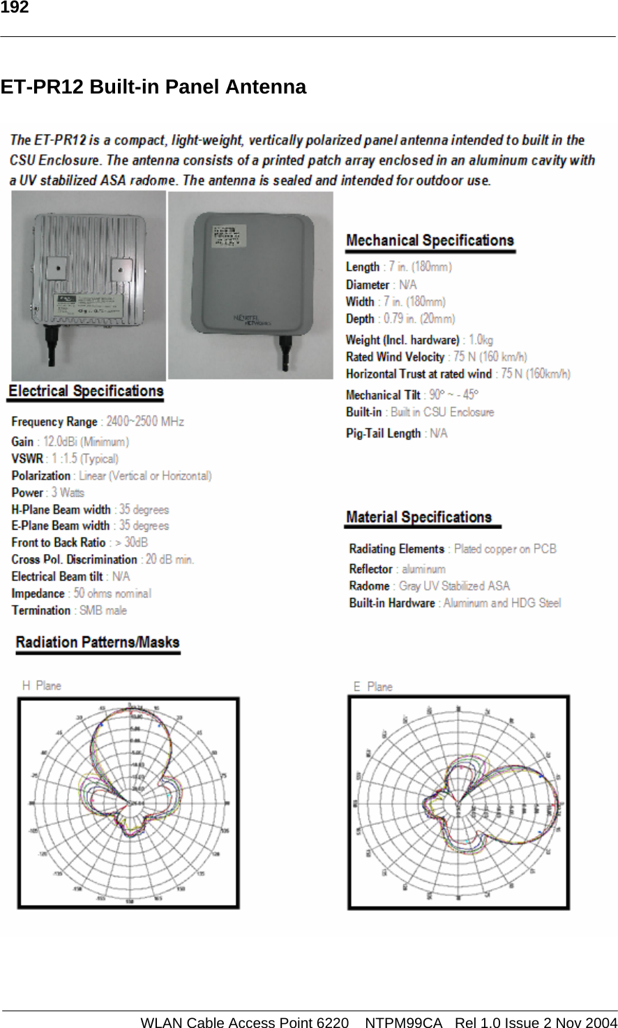   192   WLAN Cable Access Point 6220    NTPM99CA   Rel 1.0 Issue 2 Nov 2004 ET-PR12 Built-in Panel Antenna   