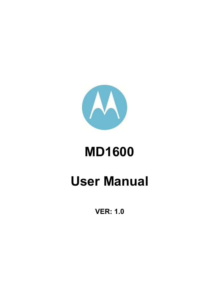              MD1600 User Manual   VER: 1.0    