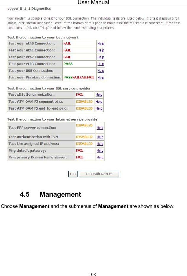 User Manual 108   4.5   Management Choose Management and the submenus of Management are shown as below: 
