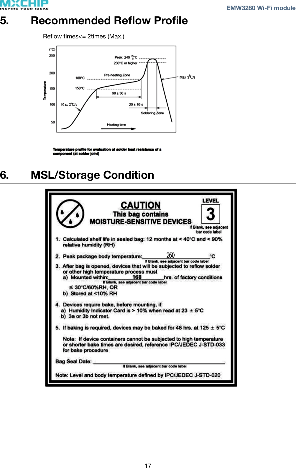 5. Recommended Reﬂow ProﬁleReﬂow times&lt;= 2times (Max.)6. MSL/Storage Condition! ! EMW3280 Wi-Fi module17