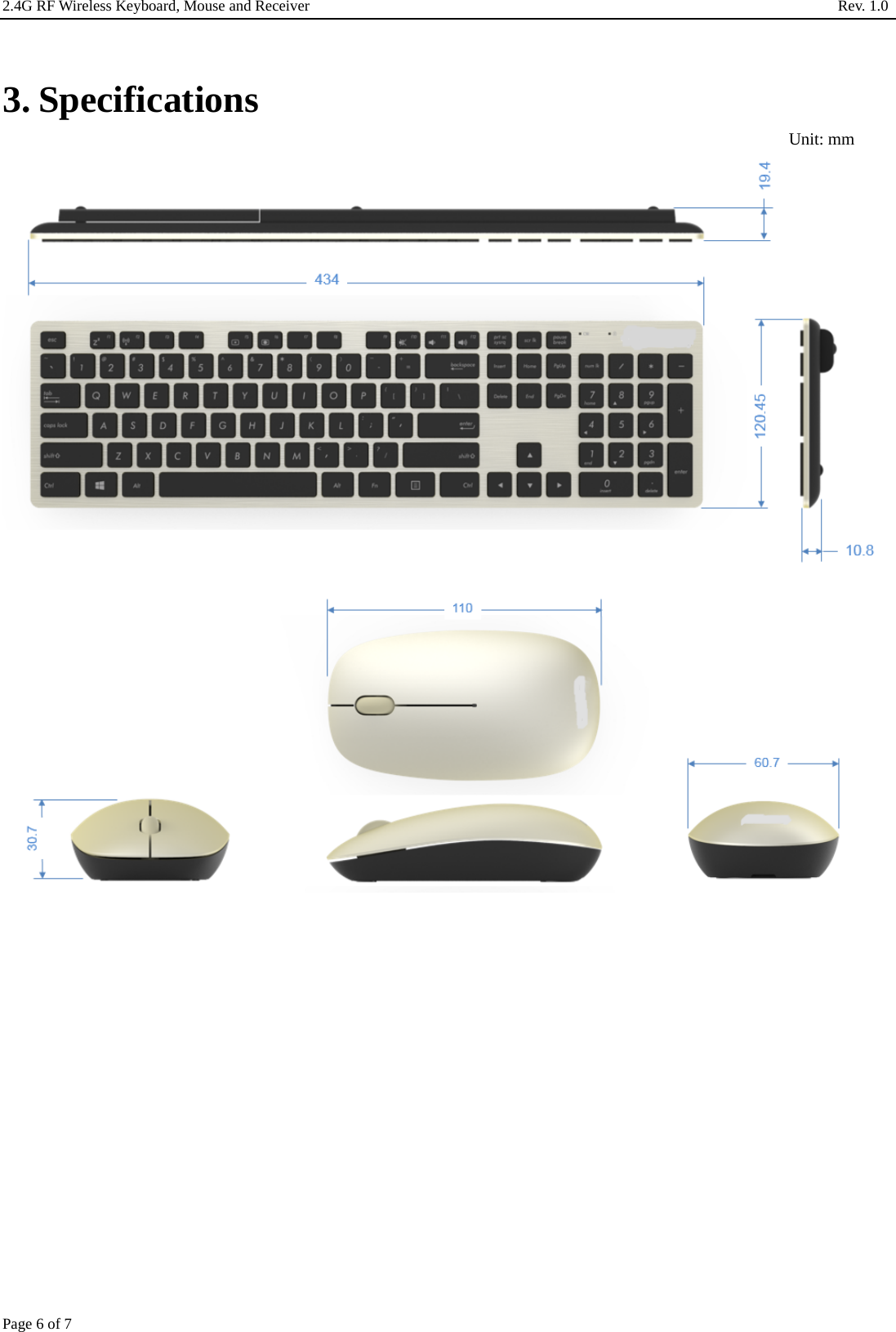 2.4G RF Wireless Keyboard, Mouse and Receiver                                                                     Rev. 1.0         Page 6 of 7  3. Specifications Unit: mm     