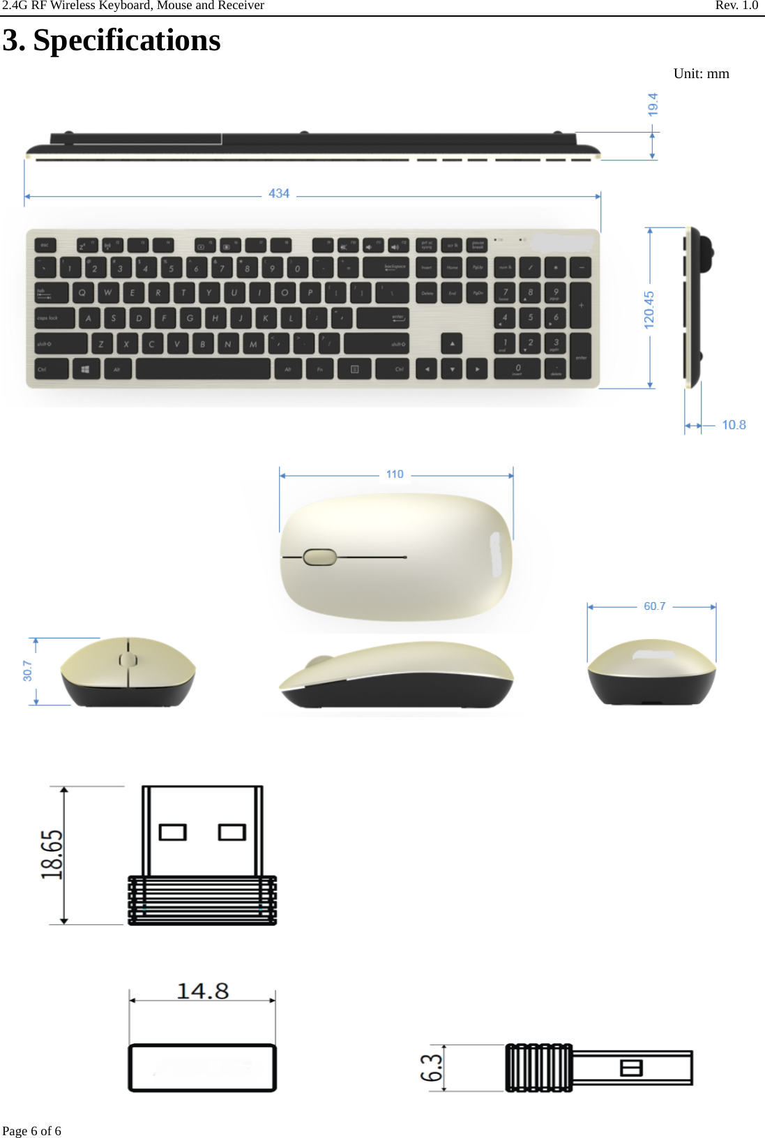 2.4G RF Wireless Keyboard, Mouse and Receiver                                                                     Rev. 1.0         Page 6 of 6 3. Specifications Unit: mm      