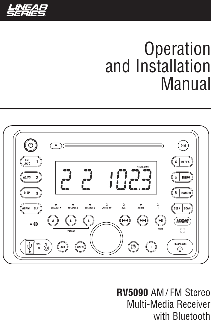 Operationand InstallationManual®RV5090 AM / FM Stereo Multi-Media Receiver with BluetoothMHz