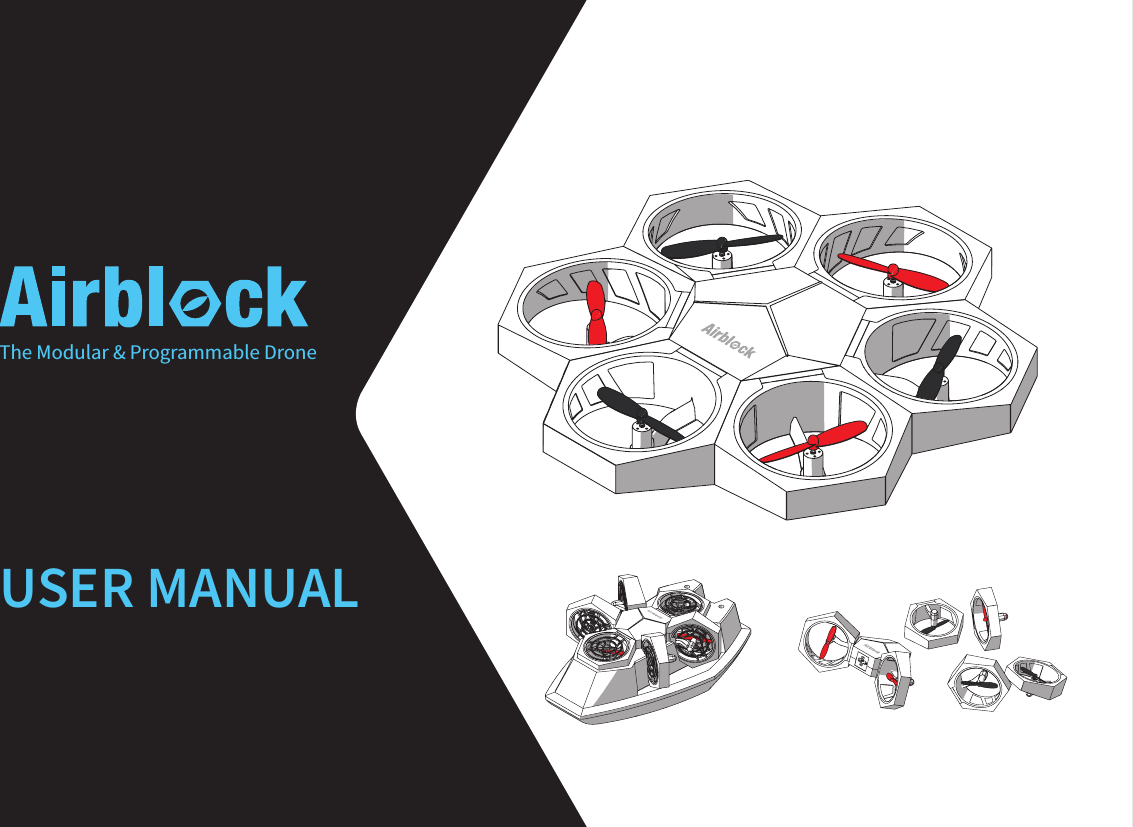 The Modular &amp; Programmable DroneUSER MANUAL