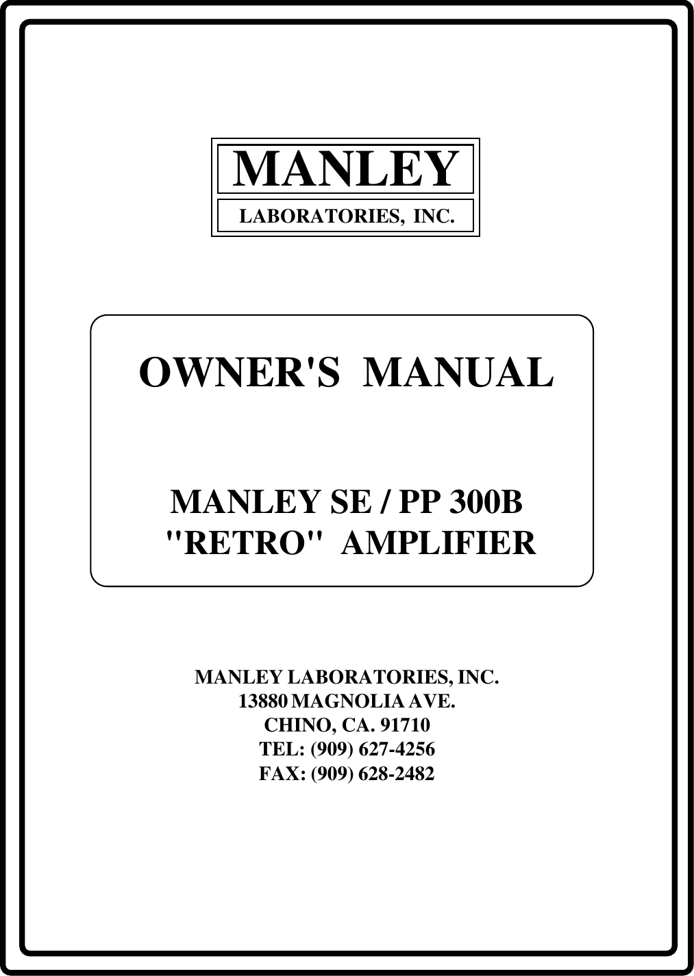 Page 1 of 11 - Manley-Labs Manley-Labs-Triode-Se-Pp-300B-Users-Manual-  Manley-labs-triode-se-pp-300b-users-manual
