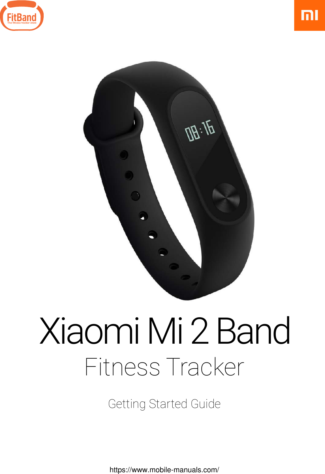 Page 1 of 4 - Xiaomi Fitness Tracker MI B User Guide