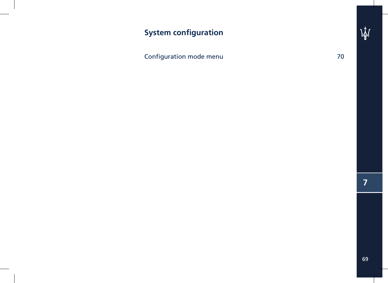 769System conﬁ guration Conﬁ guration mode menu  70