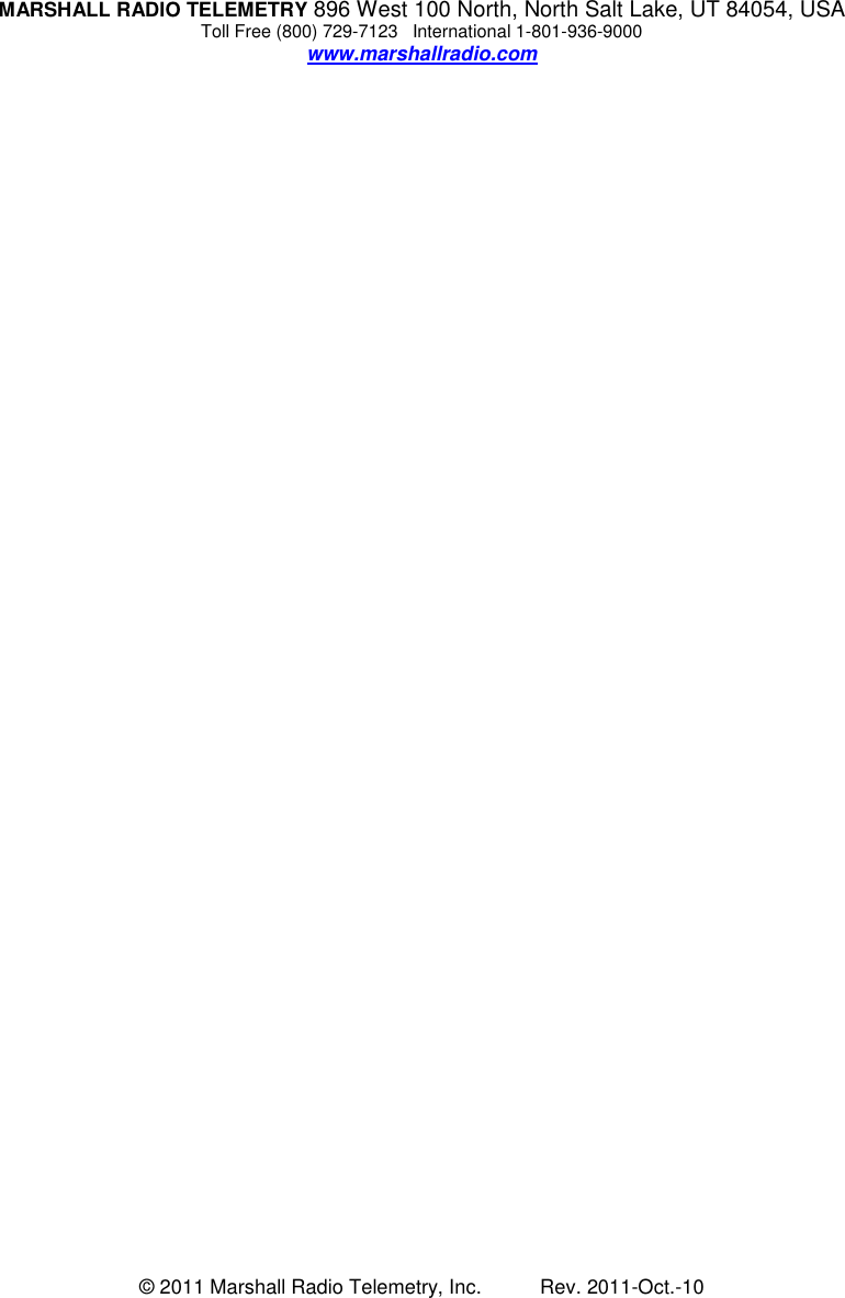 &copy; 2011 Marshall Radio Telemetry, Inc.  Rev. 2011-Oct.-10              MARSHALL RADIO TELEMETRY 896 West 100 North, North Salt Lake, UT 84054, USA     Toll Free (800) 729-7123   International 1-801-936-9000  www.marshallradio.com    